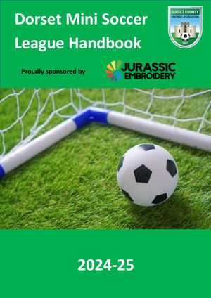 Dorset Mini Soccer League Handbook 2024 -25