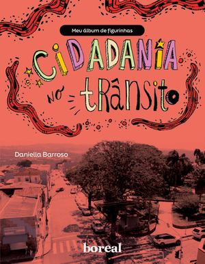 Cidadania no trânsito: meu álbum de figurinhas