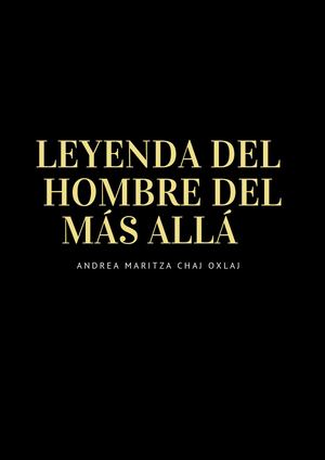 Leyenda el hombre del más allá