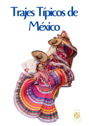Trajes tradicionales de México.