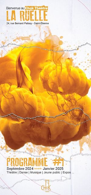Chok Théâtre - Brochure Saison 2024-2025 #1