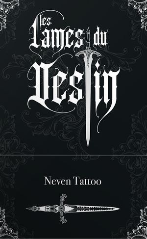 Les Lames du Destin, (illustratrice) Neven TATTOO (EXTRAIT)