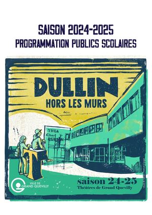 Représentations Scolaires Grand Quevilly 24 25