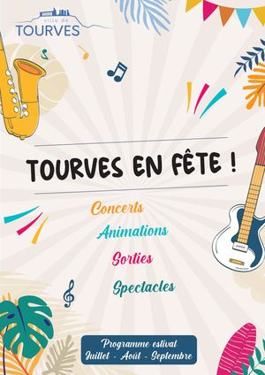 Programme " Tourves en fête ! " Été 2024