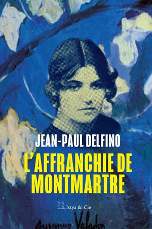L'affranchie de Montmartre, Jean-Paul Delfino (EXTRAIT)