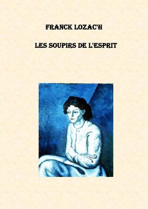 Franck Lozac'h   Les Soupirs de L'esprit