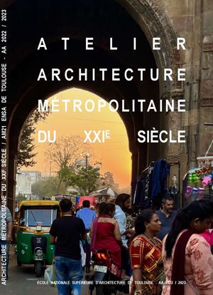 ARCHITECTURE METROPOLITAINE XXI DU SIECLE 2023