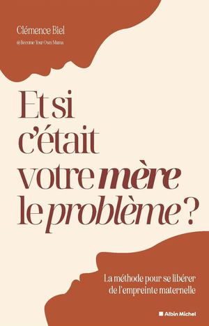 ET SI C'ETAIT VOTRE MERE, LE PROBLEME ?