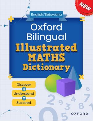 Oxford Bilingual Illustrated Maths Dict Eng-Setswana Sample Pages