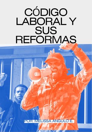 Revista Código Laboral Y Sus Reformas Melissa Angulo