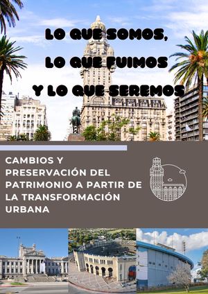 Conservación Del Patrimonio En Un Mundo De Constante Transformación