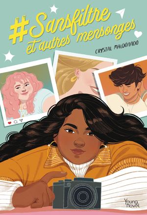 #Sansfiltre et autres mensonges