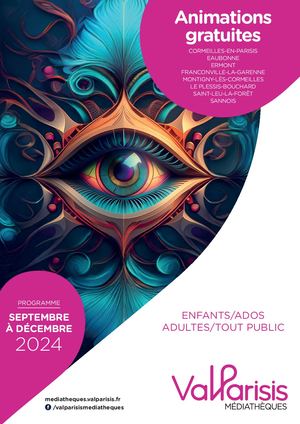 Programme Val Parisis Médiathèques Septembre Décembre 2024