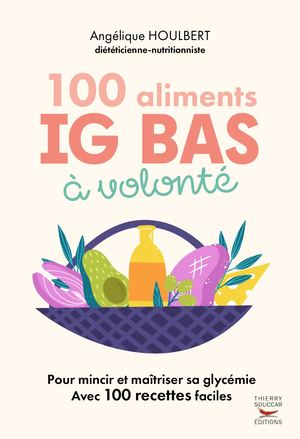 100 Aliments IG bas à volonté