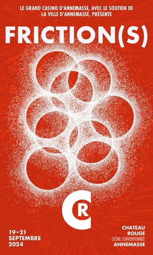 Friction(s) 2024 _ Château Rouge