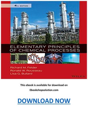 Elementary Principles Of Chemical Processes 4th Edition PDF
