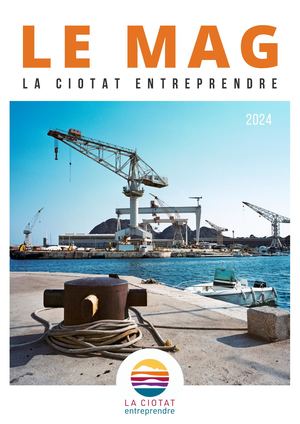 Mag 2024 LA CIOTAT ENTREPRENDRE