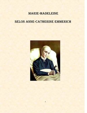 Marie-Madeleine selon Anne-Catherine Emmerich