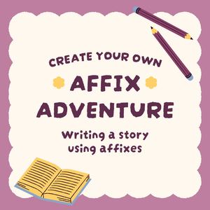 Creating Your Affix Adventure! Story Book In Purple Yellow Friendly Handdrawn Style