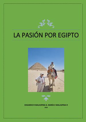 La Pasión Por Egipto Edgardo R Malaspina G María E Malaspina R