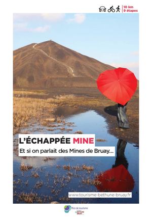 L'Échappée Mine, et si on parlait des mines de Bruay...