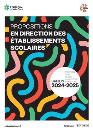 Brochure Des Actions Artistiques 24 25 En Direction Des Scolaires