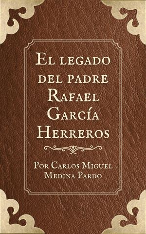 El legado del padre Rafael García Herreros