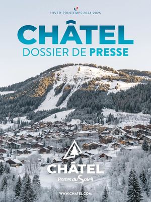 Châtel Dossier de Presse Hiver 2024 2025