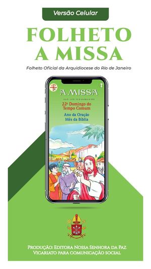 A Missa Ano B No 50 22o Domingo Do Tempo Comum Celular 01 09 24[1]