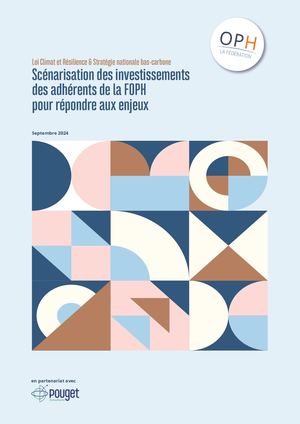 Scénarisation des investissements des adhérents de la FOPH pour répondre aux enjeux