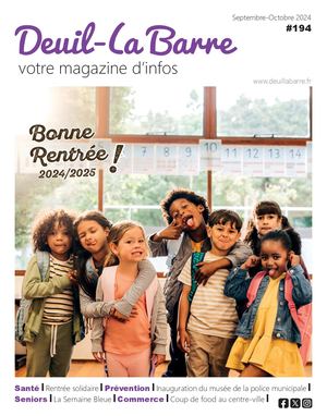 Deuil-La Barre Votre magazine d'infos / N°194 / Septembre - Octobre 2024