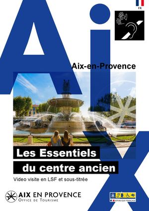 Visite d'Aix-en-Provence en LSF et Sous-titrée