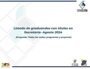 Listado de graduados con titulos en resguardo - Agosto 2024