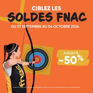 CIBLEZ LES SOLDES FNAC