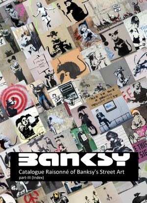 Banksy Catalogue Raisonne Index Preview