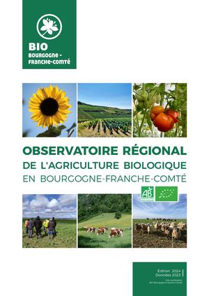Observatoire Régional de l'Agriculture Biologique - 2024 - BIO Bourgogne-Franche-Comté