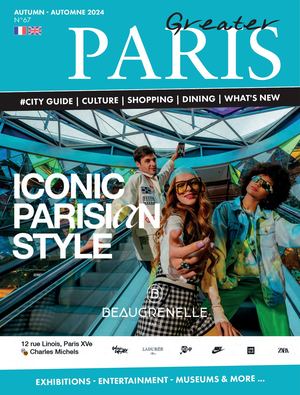 GREATER PARIS - N°67 - AUTUMN - AUTOMNE 2024