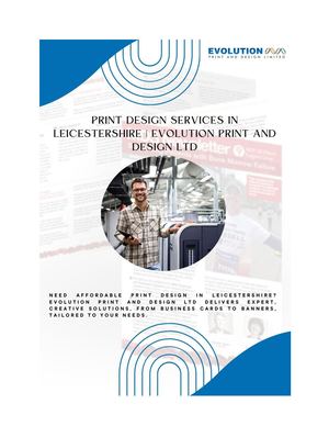 Calaméo - Expert Print Design Leicester by Evolution Print and Design