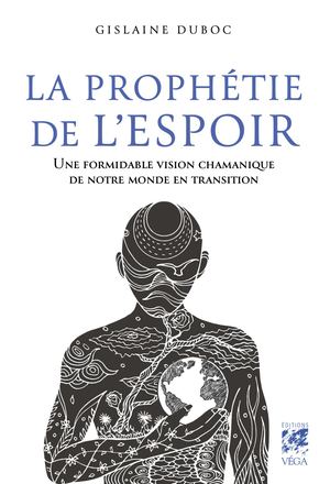 La prophétie de l'espoir, Gislaine DUBOC (EXTRAIT)