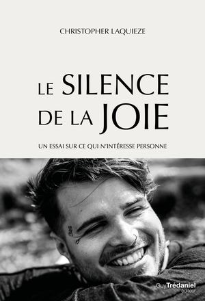 Le silence de la joie, Christopher LAQUIEZE (EXTRAIT)