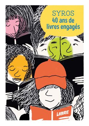 Anniversaire Syros, 40 Ans De Livres Engagés