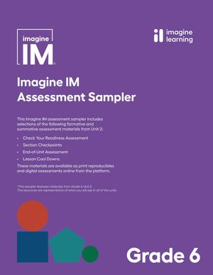 Imagine IM Grade 6 Assessment Sampler