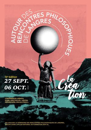 14è Edition - Autour des Rencontres Philosophiques de Langres