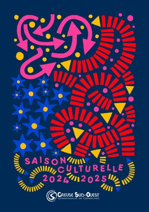 Programme saison culturelle 2024-2025 / Creuse Sud-Ouest