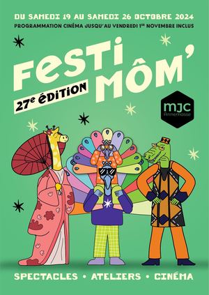MJC Annemasse - Programme FestiMôm' 2024