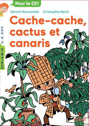 Extrait-cache-cache, cactus et canaris-MHF