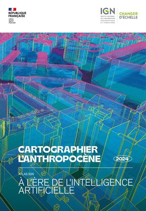 2024 - Atlas « Cartographier l'anthropocène »