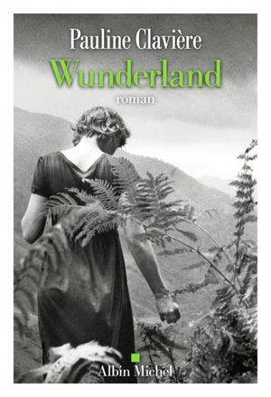 Extrait Wunderland Pauline Claviere