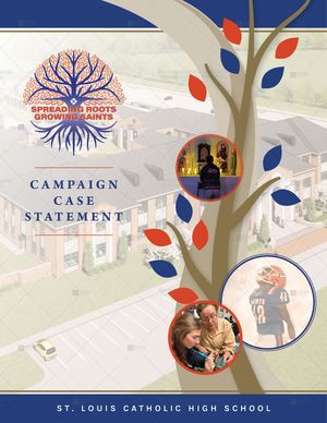 St. Louis Catholic High School Case Statement