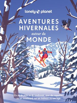 Aventures hivernales autour du monde